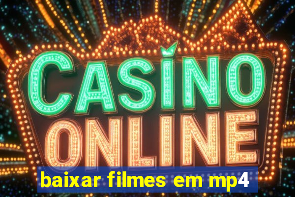 baixar filmes em mp4